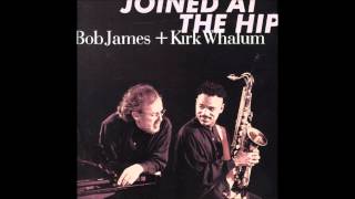 Bob James & Kirk Whalum The Prayer