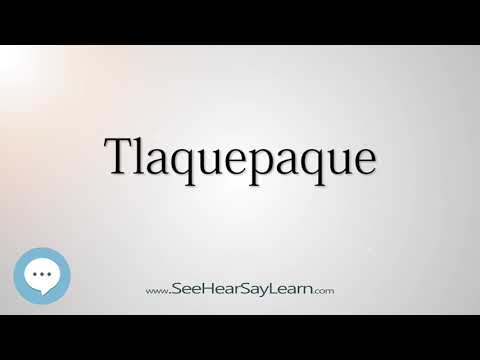 Tlaquepaque (How to Pronounce Cities of the World)💬⭐🌍✅