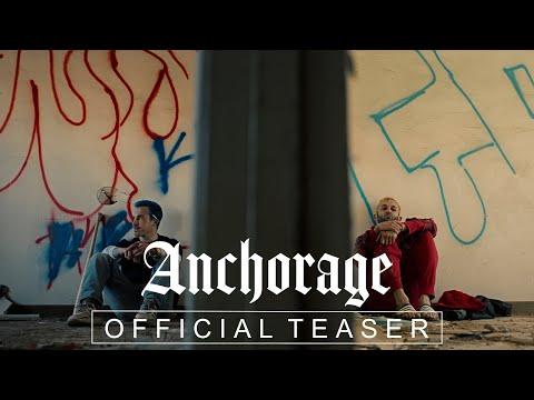 afbeelding Anchorage (2021) Official Teaser Trailer HD