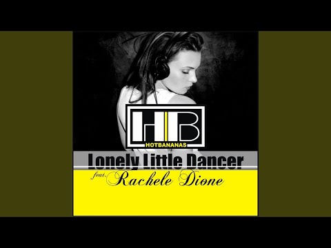 Lonely Little Dancer (Club Edit)