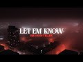 Bryson Tiller Let Em Know