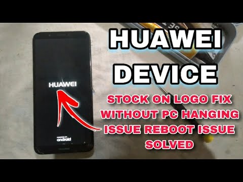 HUAWEI DEVICE STUCK ON LOGO FIX WITHOUT PC | HUAWEI AUTO REBOOT PROBLEM FIX WITHOUT PC FLASHING