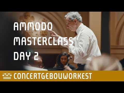 Ammodo Conducting Masterclass 2022 - Day 2 | Concertgebouworkest