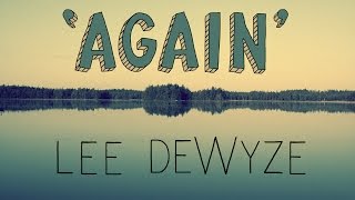Lee DeWyze "Again" Official Lyric Video