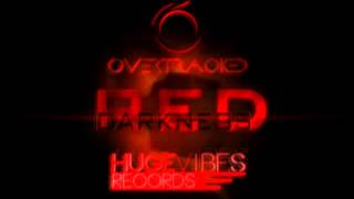 Overtracked - Red Darkness [Huge Vibes Records]