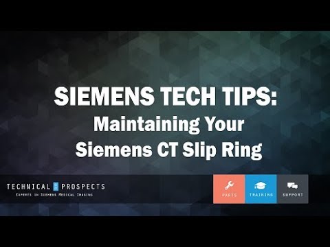 Maintaining your Siemens CT Slip Ring