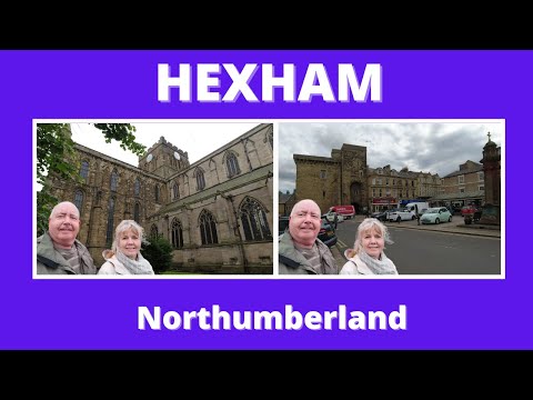 A walk around HEXHAM - Northumberland