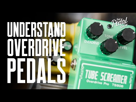 Understand Guitar Overdrive Pedals [Gain, Clipping, Headroom, EQ & All That] – That Pedal Show