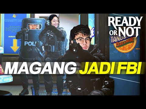 GINI JADINYA SQUAD LAWAK MAGANG JADI FBI !! - READY OR NOT