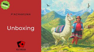 Unboxing | P'achakuna