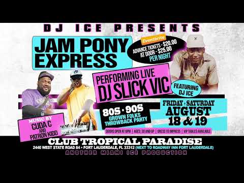 The Party Has Begun - Freestyle - Jam Pony Express - DJ Slick Vic#jampony#djslickvic#djice
