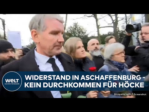 BJÖRN HÖCKE IN ASCHAFFENBURG: "Nazis raus"-Rufe schallen rechtsextremen AfD-Politiker entgegen