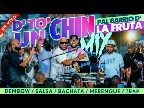 DETO UN CHIN MIX  🍇 (BARRIO DE LA FRUTA) BACHATA MIX | DEMBOW MIX | SALSA MIX | MERENGUE 🎧 DJ ADONI