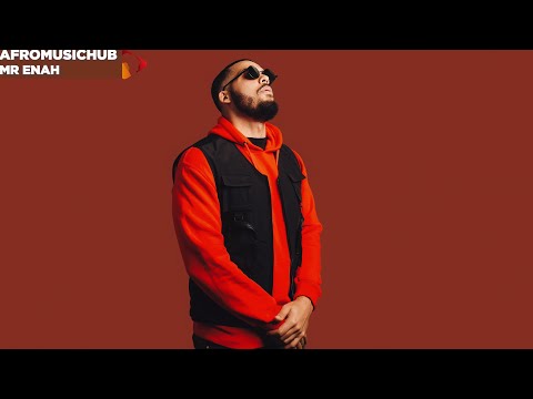 Mr Enah - Mandem [An Afromusichub Show]