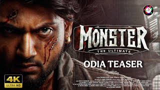MONSTER ( The Ultimate ) Odia Teaser | Odia New Upcoming Film | Sudhanshu M  Aditya M