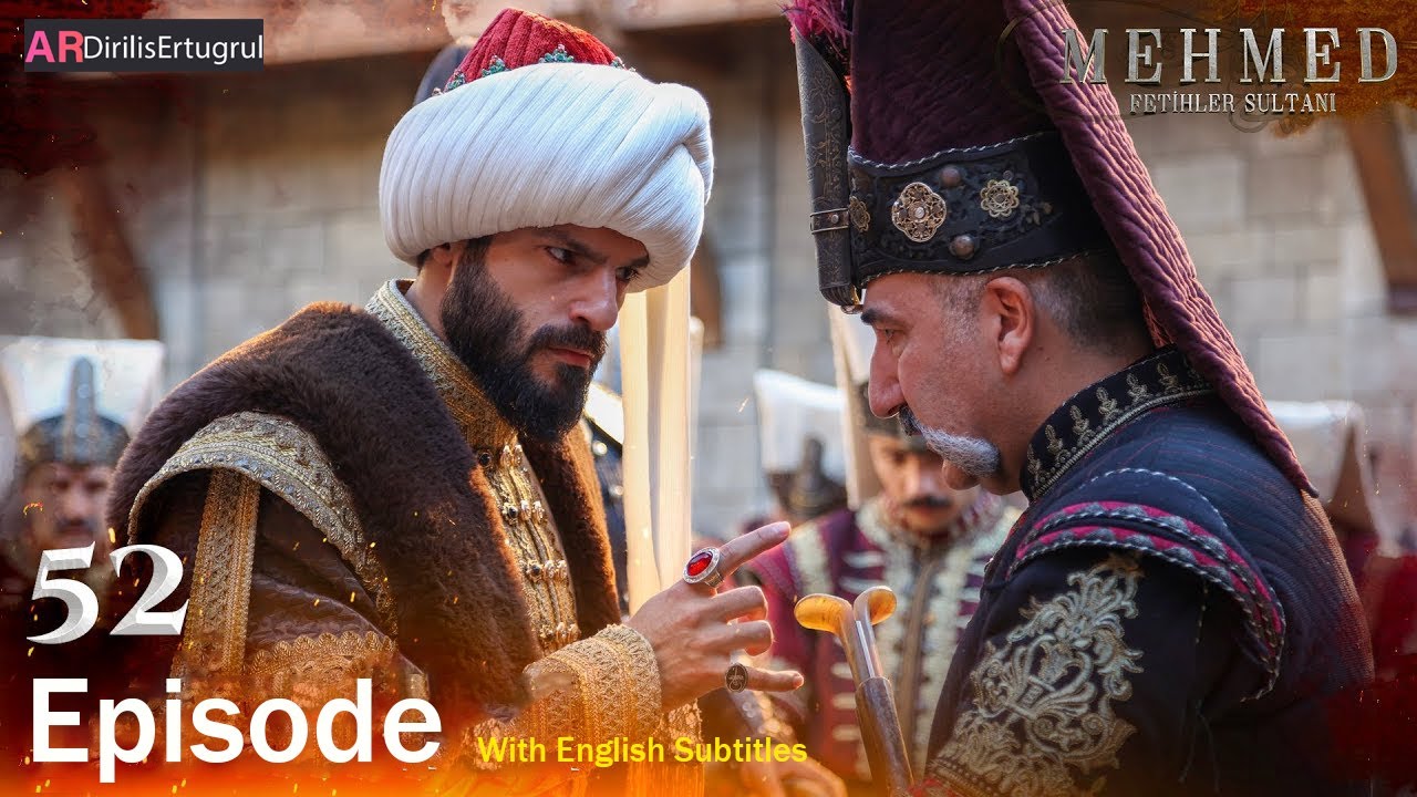 Mehmed Fetihler Sultani Season 3 Episode 52 With English Subtitles