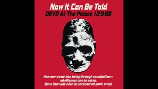 Devo – Now It Can Be Told, Devo At The Palace 12:9:88