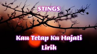 Download lagu STINGS - KAU TETAP KU HAJATI (Lirik) #stings #lagumalaysia #lagu90an #liriklagu #videolyrics mp3 Download lagu STINGS - KAU TETAP KU HAJATI (Lirik) #stings #lagumalaysia #lagu90an #liriklagu #videolyrics mp3