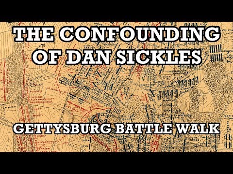 The Confounding of Dan Sickles - Gettysburg Battle Walk with Ranger Chuck Teague
