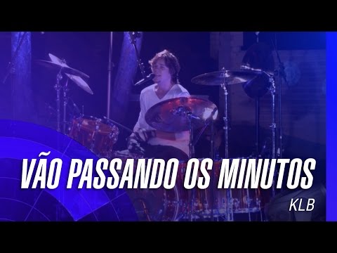 Vão Passando Os Minutos - KLB