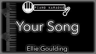 Your Song - Ellie Goulding - Piano Karaoke Instrumental