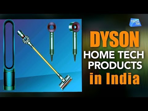 भारत में Dyson कंपनी ने रखा कदम | Tech Tak