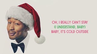 John Legend - Baby, It&#39;s Cold Outside (Lyrics) ft. Kelly Clarkson