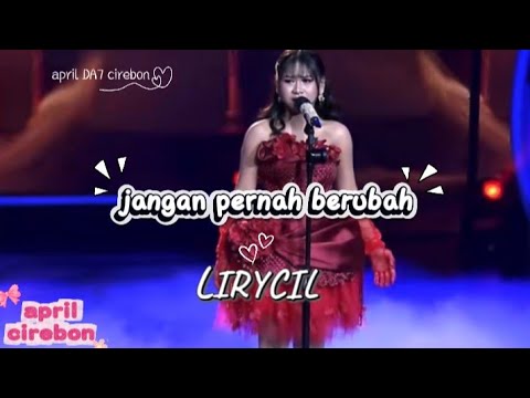 April DA7 || jangan pernah berubah (lirik) Top 6 