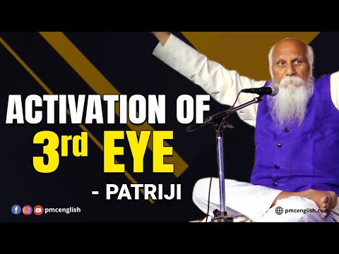 Activation of 3rd Eye | Patriji | PMC English