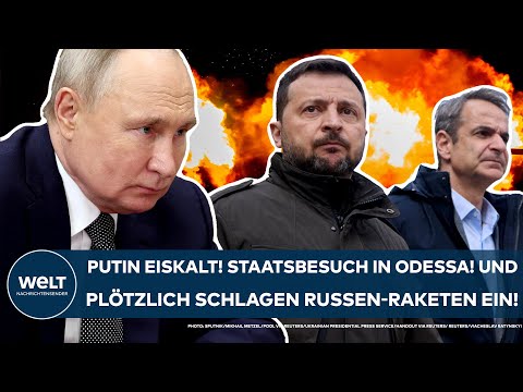 UKRAINE-KRIEG: Putin gnadenlos! Staatsbesuch in Odessa! Und plötzlich schlagen Russen-Raketen ein