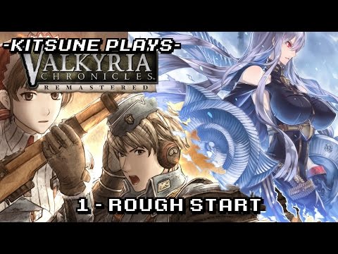 Rough Start - Let's Play Valkyria Chronicles
