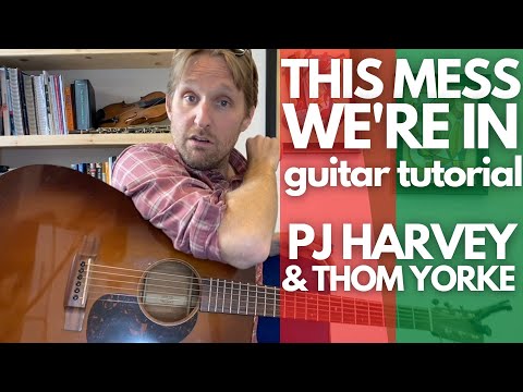 This Mess We're In PJ Harvey Guitar Tutorial - Guitar Lessons with Stuart!