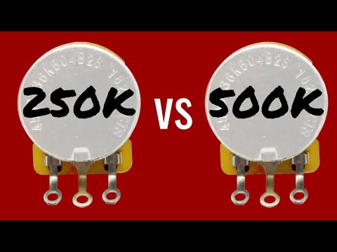 250k vs 500k Pots - Humbucker Soup Tech Tips