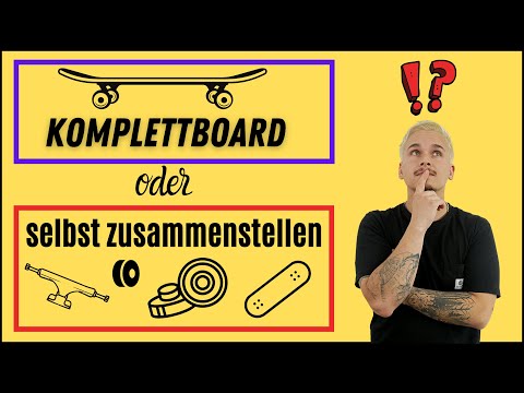 Anfänger Skateboard - Komplettboard oder das Board selber zusammenstellen?