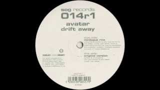 Avatar ‎– Drift Away (Original Mix)