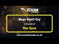 The Cure Boys Don T Cry Karaoke Version With Lyrics On Screen