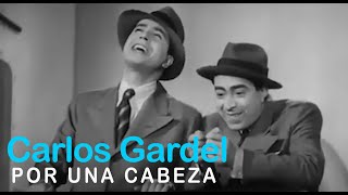 Download lagu Carlos Gardel - Por una cabeza (Video oficial) mp3 Download lagu Carlos Gardel - Por una cabeza (Video oficial) mp3