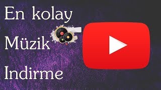 Youtube Üzerinden Telefona Bedava Müzik İndirme 2018