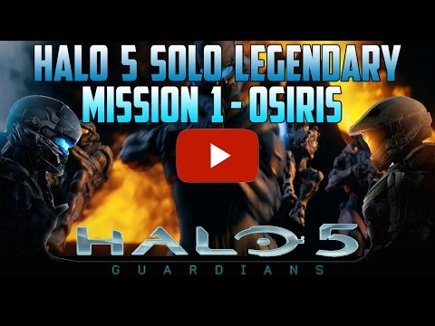 Halo 5 Guardians: Mission 1 Osiris - Solo Legendary Walkthrough [HD 60FPS]