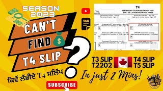 HOW TO FIND T4, T2202 SLIPS WITH CRA I TAX SEASON 2023
