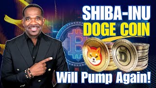 SHIBA INU & DOGE WILL SURGE AGAIN!!🔥🚀🚀