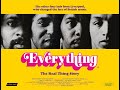 ‘Everything – The Real Thing Story’ (official movie trailer)