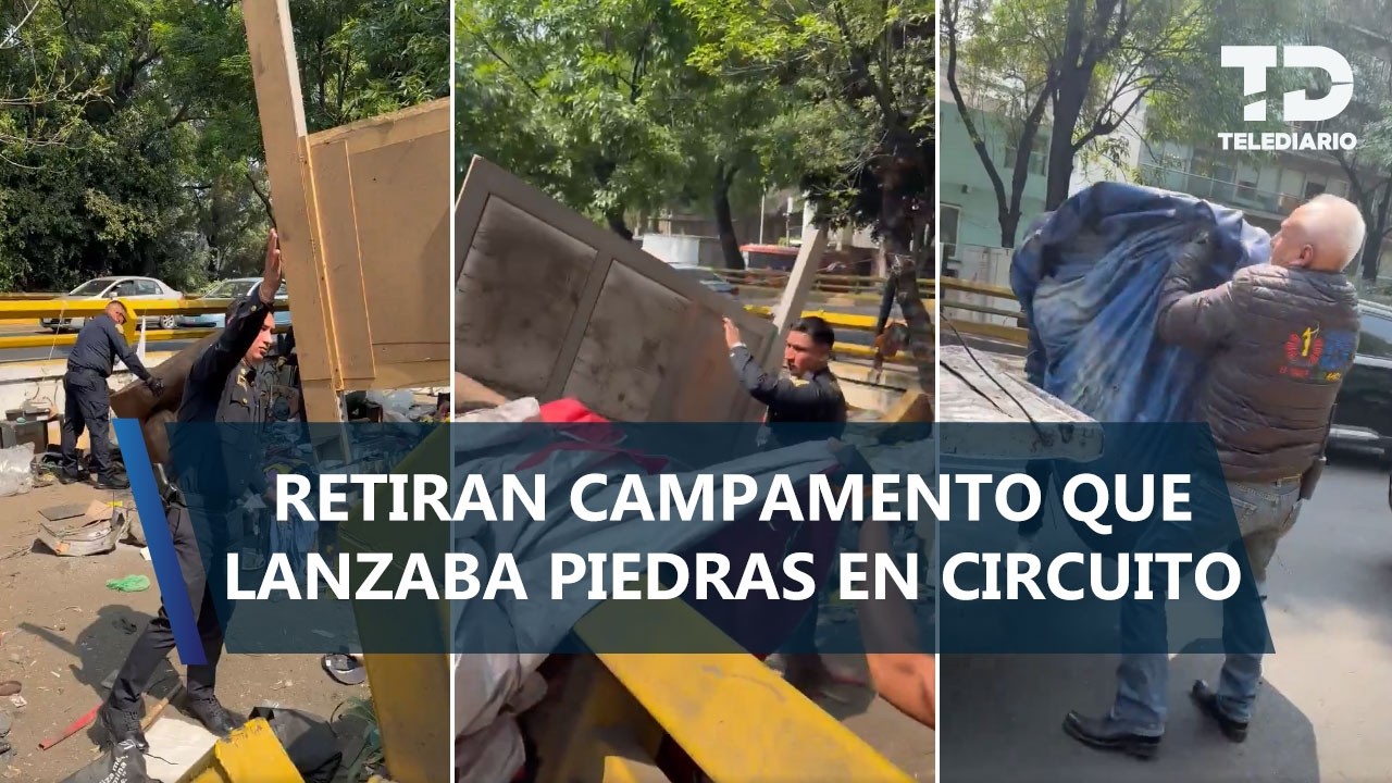 En CdMx, retiran campamento que lanzaba piedras en Circuito Interior