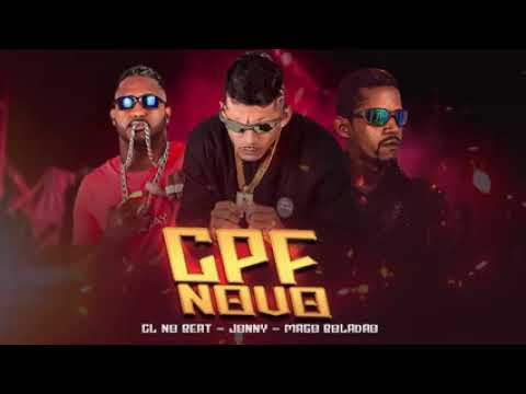 CL NO BEAT, MC JONNY, MAGO BOLADÃO - CPF NOVO- BREGA FUNK