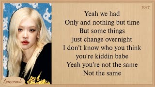 Download lagu ROSÉ not the same Lyrics mp3 Download lagu ROSÉ not the same Lyrics mp3