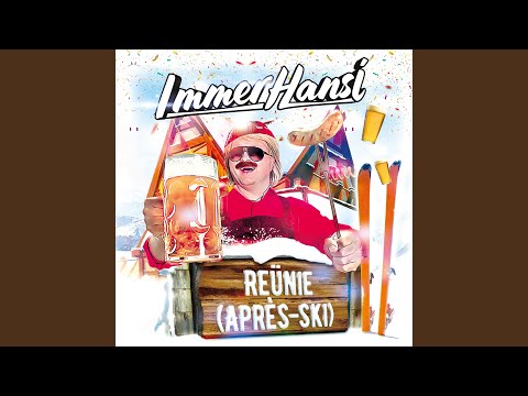 Reünie (Après-Ski)