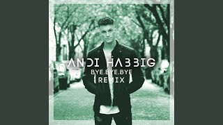 Bye Bye Bye (Tweezy Remix)