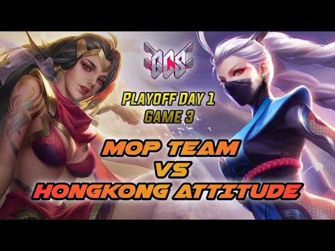 GCS Summer 2021 Playoffs Day 1 BO7 : MOP Team VS Hong Kong Attitude ( Game 3 )