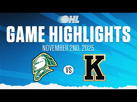 OHL Highlights: London Knights @ Kingston Frontenacs Nov. 2, 2025