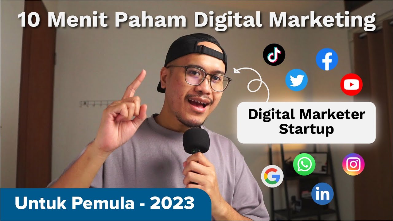 Digital Marketing untuk Pemula : 10 Menit Langsung Paham Konsepnya
